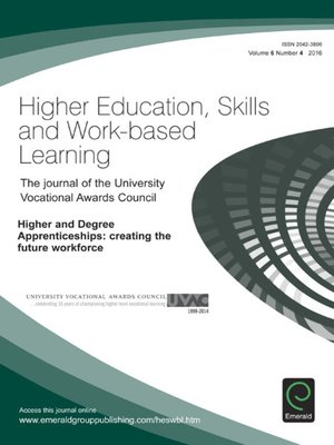 cover image of Higher Education, Skills and Work-Based Learning, Volume 6, Number 4